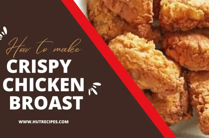 Crispy Chicken Broast Recipe