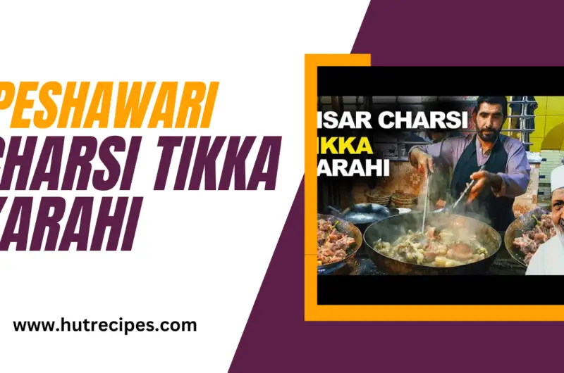 Charsi Tikka Karahi Recipe