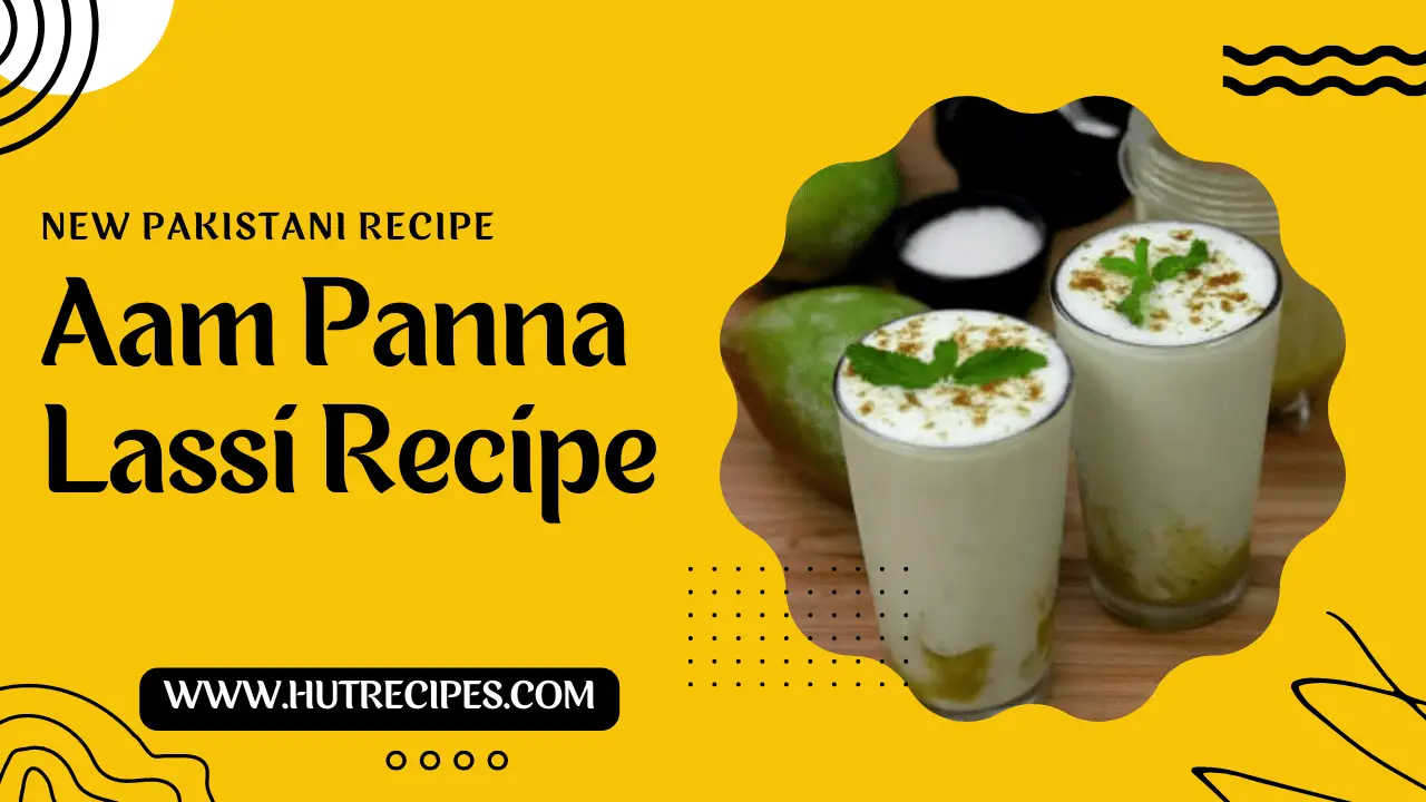 Aam Panna Lassi Recipe – Mango Drink