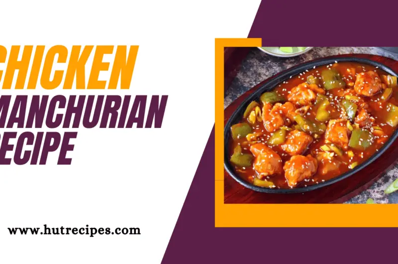 Chicken Manchurian Recipe by Hutrecipes
