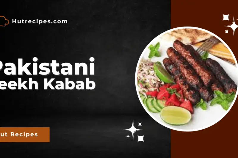 Pakistani Seekh Kabab Recipe: A Taste of Tradition
