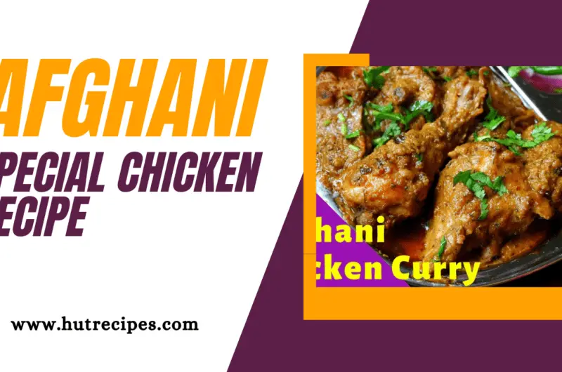 Special Afghani Chicken Recipe - Hutrecipes