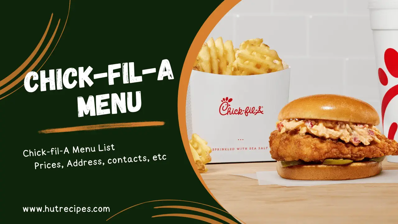 Chick-fil-A Menu, Prices, Contact, Address, Offers