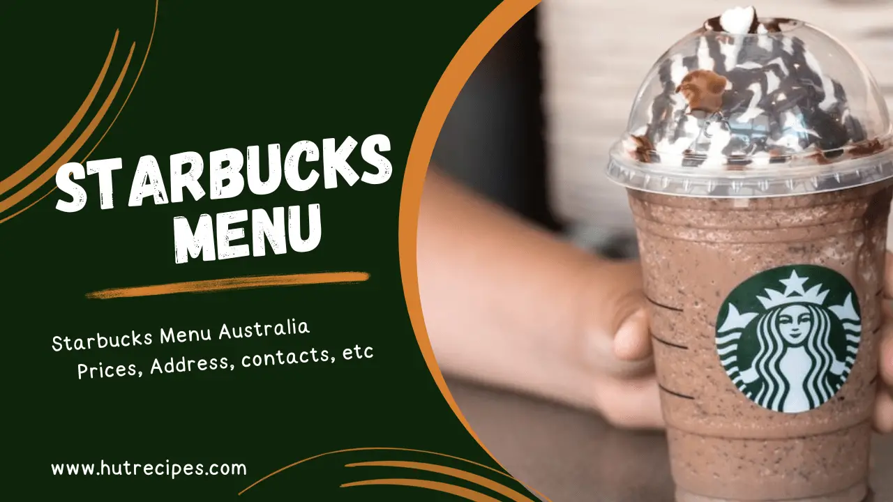 Starbucks Menu Australia, Prices, Address, Contact