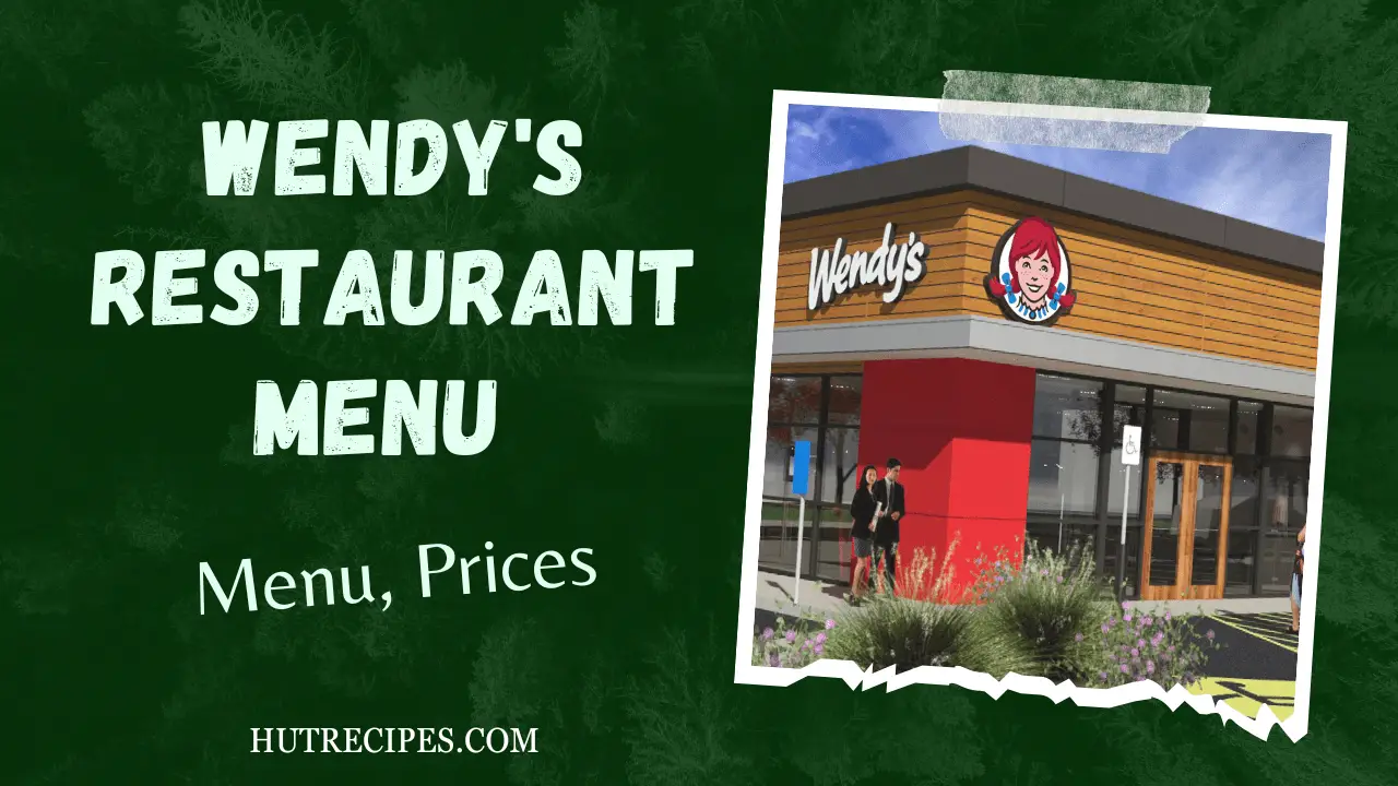 Wendy's Menu, Prices, Offers, Specials Deals