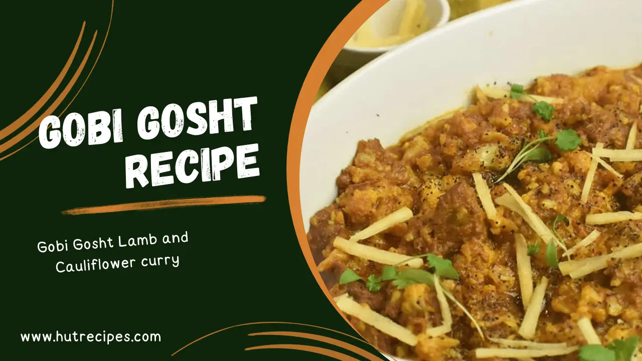 Gobi Gosht Recipe, Lamb and Cauliflower Curry