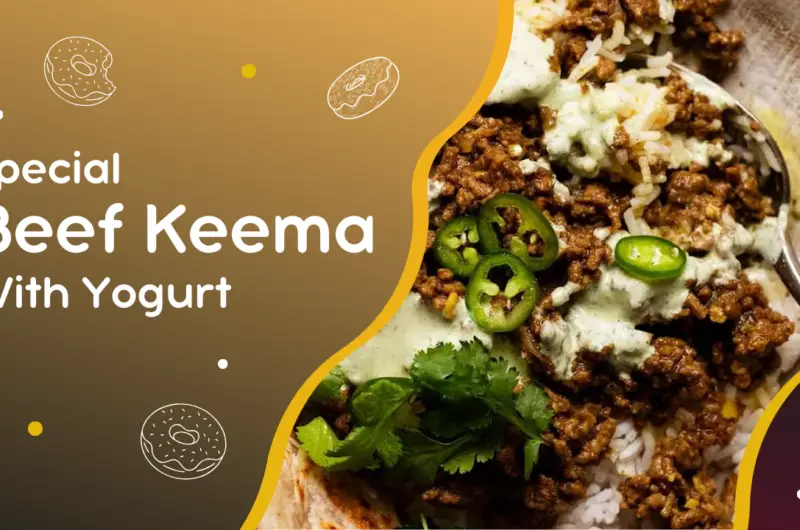 Beef Keema with Yogurt: A Flavorful & Easy Pakistani